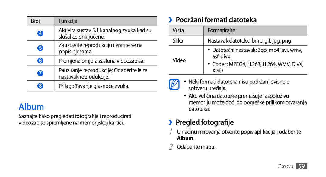 Samsung GT-I5800CWATWO, GT-I5800DKATWO, GT-I5800DKAVIP manual Album, ››Podržani formati datoteka, ››Pregled fotografije 