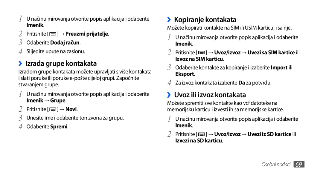 Samsung GT-I5800DKASEB, GT-I5800DKATWO manual ››Izrada grupe kontakata, ››Kopiranje kontakata, ››Uvoz ili izvoz kontakata 