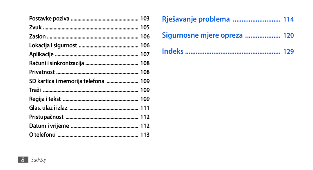 Samsung GT-I5800DKATRA, GT-I5800DKATWO, GT-I5800DKAVIP, GT-I5800DKASEB, GT-I5800DKACRG, GT-I5800CWATWO Rješavanje problema 