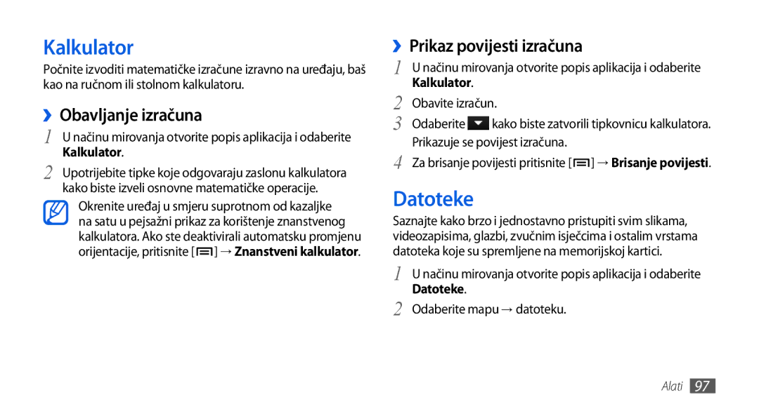 Samsung GT-I5800DKAVIP, GT-I5800DKATWO manual Kalkulator, Datoteke, ››Obavljanje izračuna, ››Prikaz povijesti izračuna 