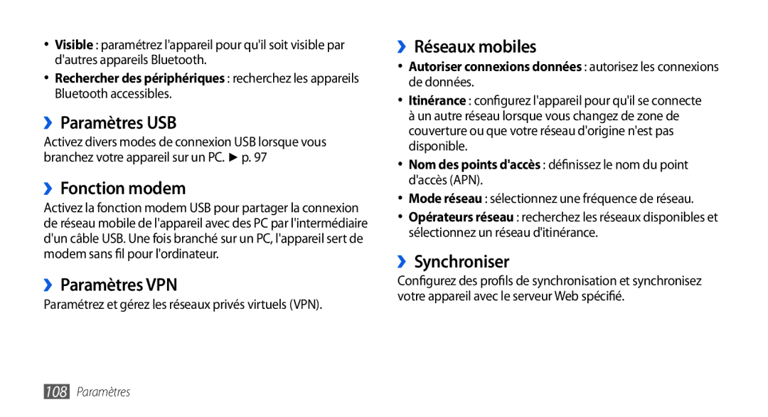 Samsung GT-I5800DKAXEF manual ››Paramètres USB, ››Fonction modem, ››Paramètres VPN, ››Réseaux mobiles, ››Synchroniser 