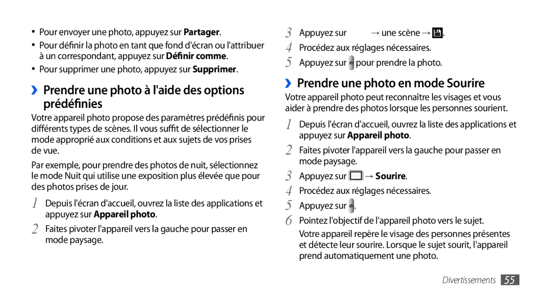 Samsung GT-I5800DKAVGF ››Prendre une photo à laide des options prédéfinies, ››Prendre une photo en mode Sourire, → Sourire 