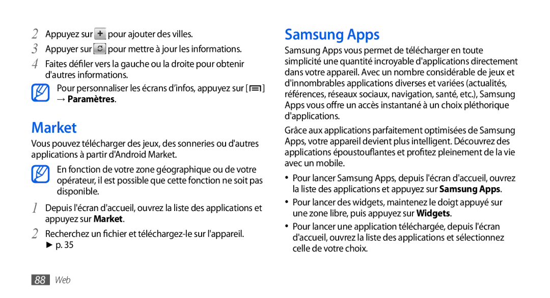 Samsung GT-I5800DKAXEF manual Market, Samsung Apps, Appuyez sur Pour ajouter des villes Appuyer sur, Dautres informations 