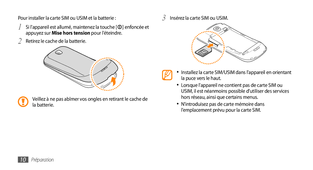 Samsung GT-I5800DKAVGF Pour installer la carte SIM ou Usim et la batterie, Retirez le cache de la batterie, 10 Préparation 