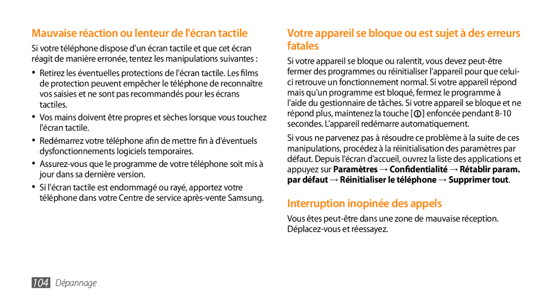 Samsung GT-I5800DKABOG manual Votre appareil se bloque ou est sujet à des erreurs fatales, Interruption inopinée des appels 