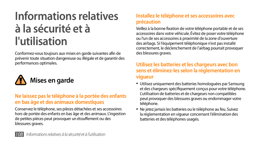 Samsung GT-I5800DKAXEF, GT-I5800DKAVGF, GT-I5800DKASFR manual Installez le téléphone et ses accessoires avec précaution 