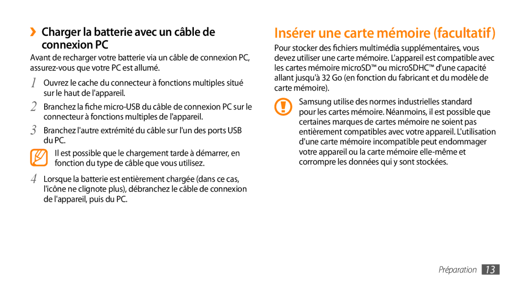 Samsung GT-I5800DKAXEF, GT-I5800DKAVGF, GT-I5800DKASFR, GT-I5800YRKBOG ››Charger la batterie avec un câble de connexion PC 