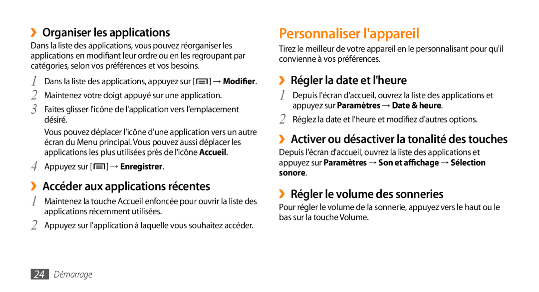 Samsung GT-I5800DKABOG manual Personnaliser lappareil, ››Organiser les applications, ››Accéder aux applications récentes 