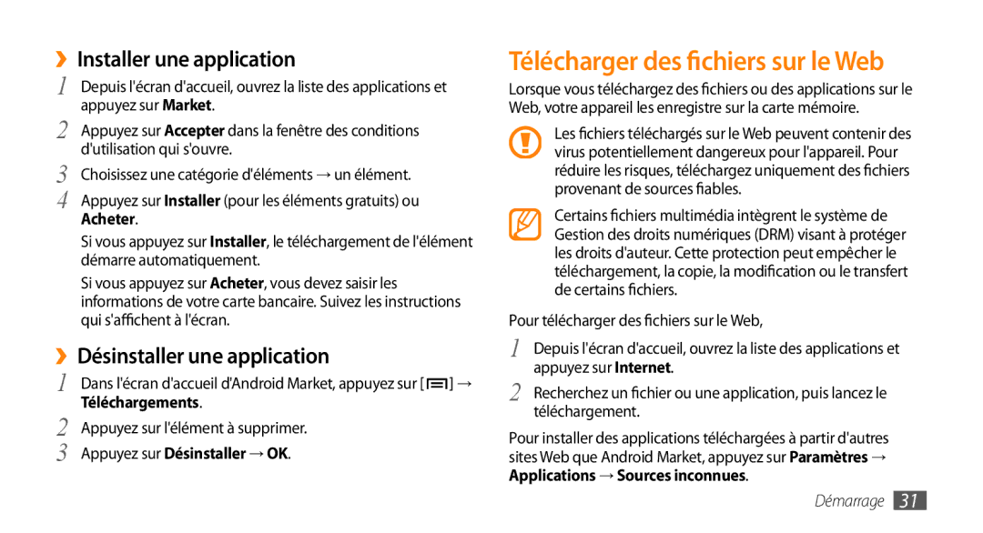 Samsung GT-I5800DKASFR Télécharger des fichiers sur le Web, ››Installer une application, ››Désinstaller une application 