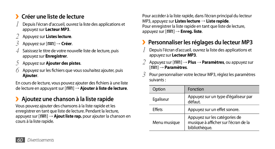 Samsung GT-I5800DKAVGF ››Créer une liste de lecture, ››Ajoutez une chanson à la liste rapide, Appuyez sur Listes lecture 