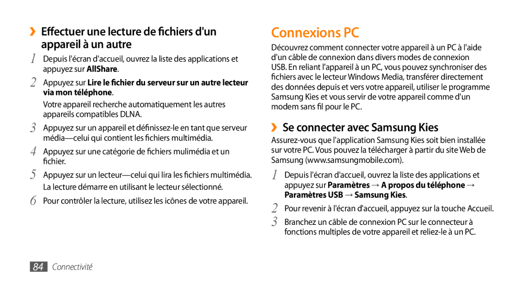 Samsung GT-I5800DKABOG manual Connexions PC, ››Effectuer une lecture de fichiers dun appareil à un autre, Via mon téléphone 