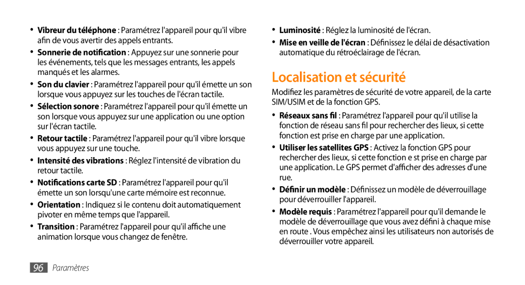 Samsung GT-I5800DKASFR, GT-I5800DKAVGF, GT-I5800YRKBOG Localisation et sécurité, Luminosité Réglez la luminosité de lécran 