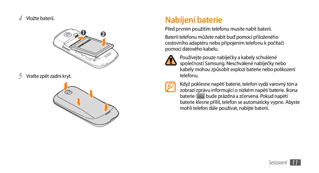 Samsung GT-I5800DKAIRD, GT-I5800DKAXEZ manual Nabíjení baterie, Vložte baterii Vraťte zpět zadní kryt 