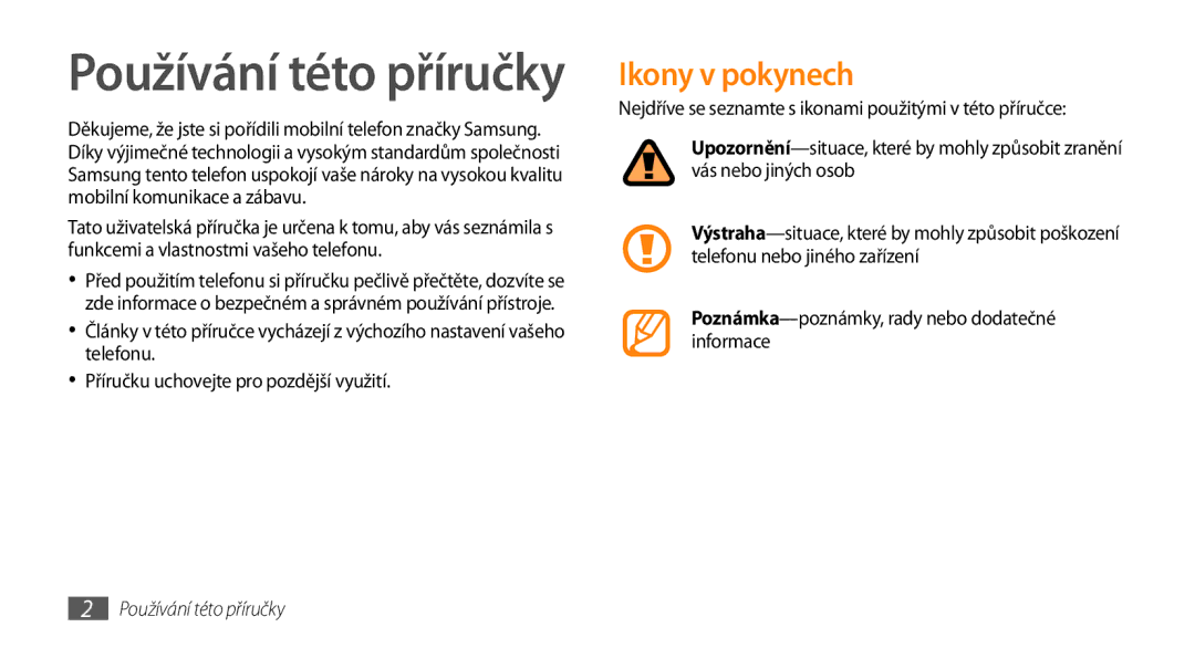 Samsung GT-I5800DKAXEZ, GT-I5800DKAIRD manual Ikony v pokynech, Používání této příručky 