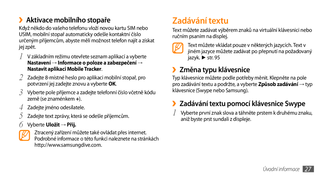 Samsung GT-I5800DKAIRD, GT-I5800DKAXEZ manual Zadávání textu, ››Aktivace mobilního stopaře, ››Změna typu klávesnice 