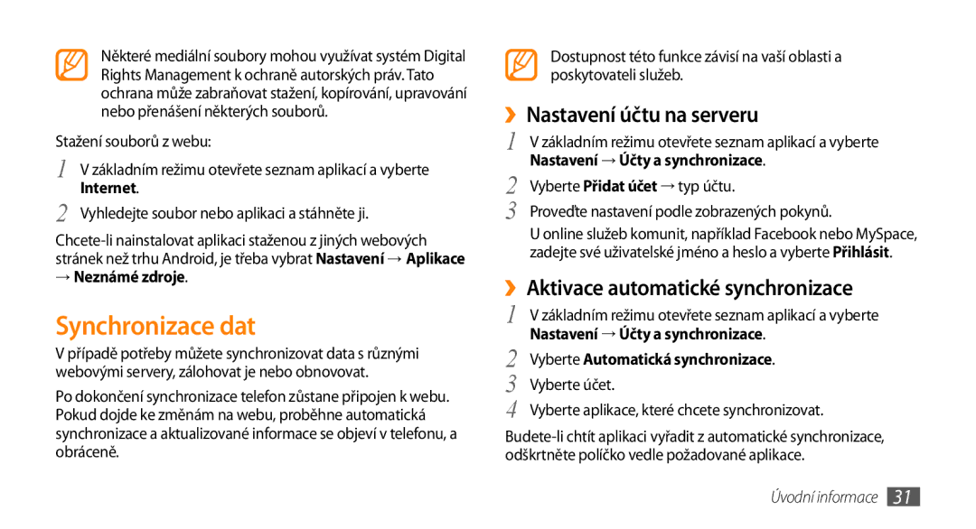 Samsung GT-I5800DKAIRD manual Synchronizace dat, ››Nastavení účtu na serveru, ››Aktivace automatické synchronizace 