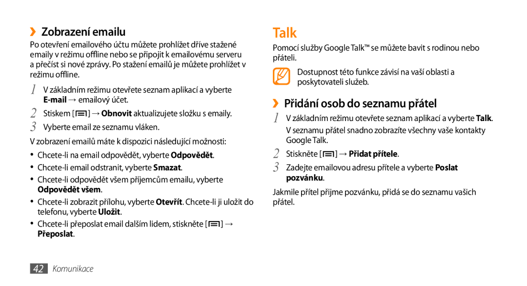 Samsung GT-I5800DKAXEZ, GT-I5800DKAIRD manual Talk, ››Zobrazení emailu, ››Přidání osob do seznamu přátel 