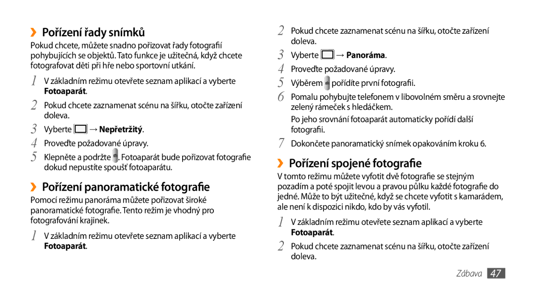 Samsung GT-I5800DKAIRD manual ››Pořízení řady snímků, ››Pořízení panoramatické fotografie, ››Pořízení spojené fotografie 