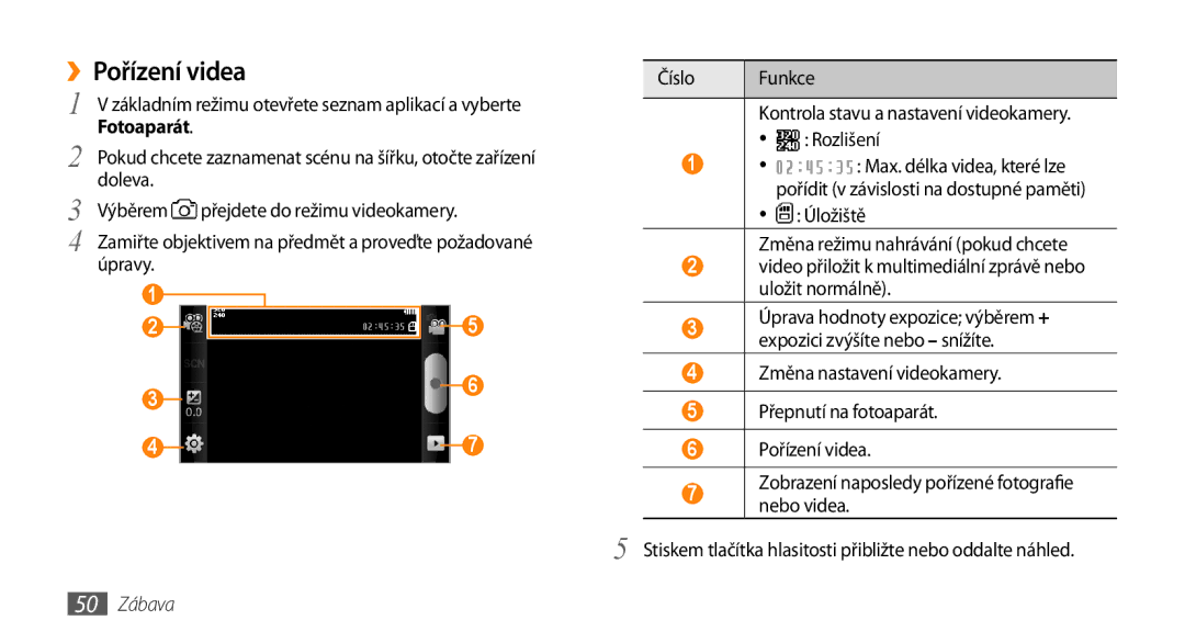 Samsung GT-I5800DKAXEZ, GT-I5800DKAIRD manual ››Pořízení videa, 50 Zábava 