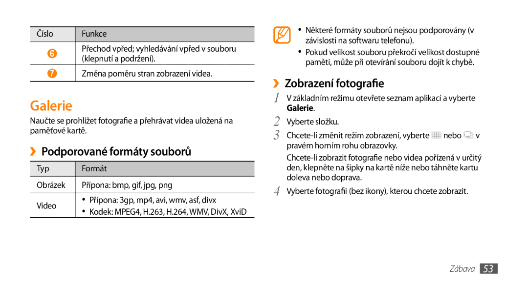 Samsung GT-I5800DKAIRD, GT-I5800DKAXEZ manual Galerie, ››Podporované formáty souborů, ››Zobrazení fotografie 
