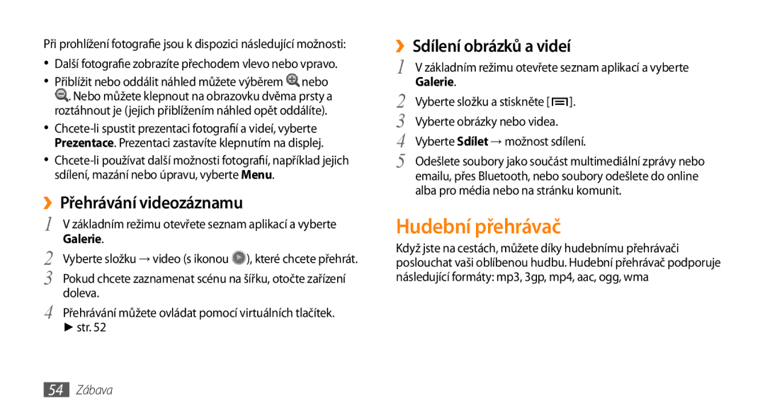 Samsung GT-I5800DKAXEZ, GT-I5800DKAIRD Hudební přehrávač, ››Přehrávání videozáznamu, ››Sdílení obrázků a videí, 54 Zábava 