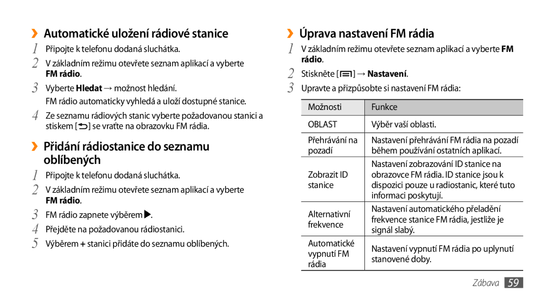 Samsung GT-I5800DKAIRD manual ››Automatické uložení rádiové stanice, ››Přidání rádiostanice do seznamu oblíbených, Rádio 