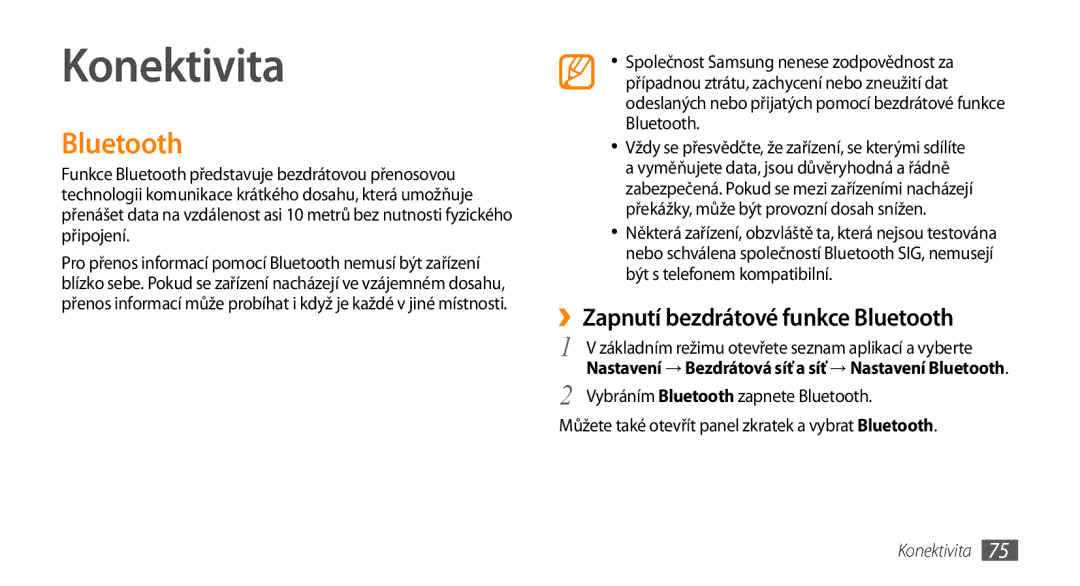 Samsung GT-I5800DKAIRD manual Konektivita, ››Zapnutí bezdrátové funkce Bluetooth, Vybráním Bluetooth zapnete Bluetooth 