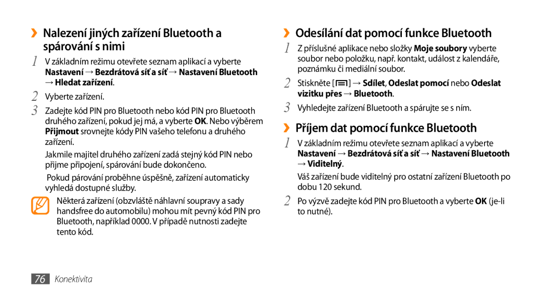 Samsung GT-I5800DKAXEZ ››Nalezení jiných zařízení Bluetooth a spárování s nimi, ››Odesílání dat pomocí funkce Bluetooth 