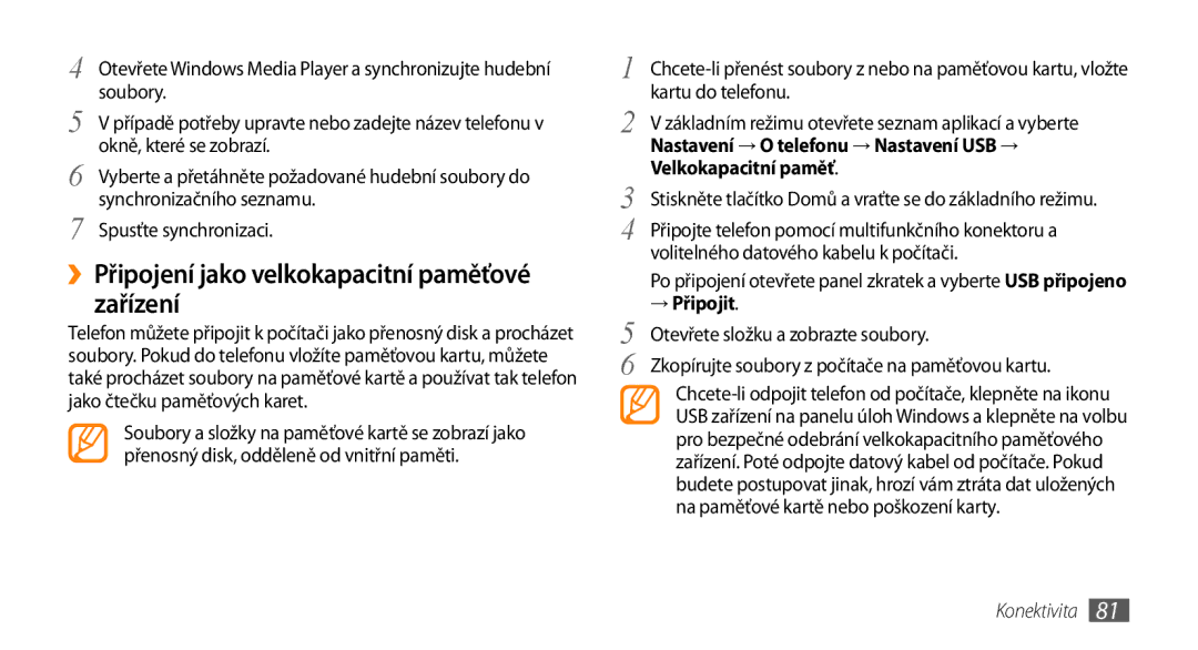 Samsung GT-I5800DKAIRD manual ››Připojení jako velkokapacitní paměťové zařízení, Nastavení → O telefonu → Nastavení USB → 