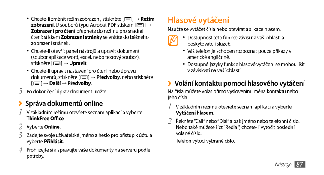 Samsung GT-I5800DKAIRD, GT-I5800DKAXEZ manual Hlasové vytáčení, ››Správa dokumentů online 