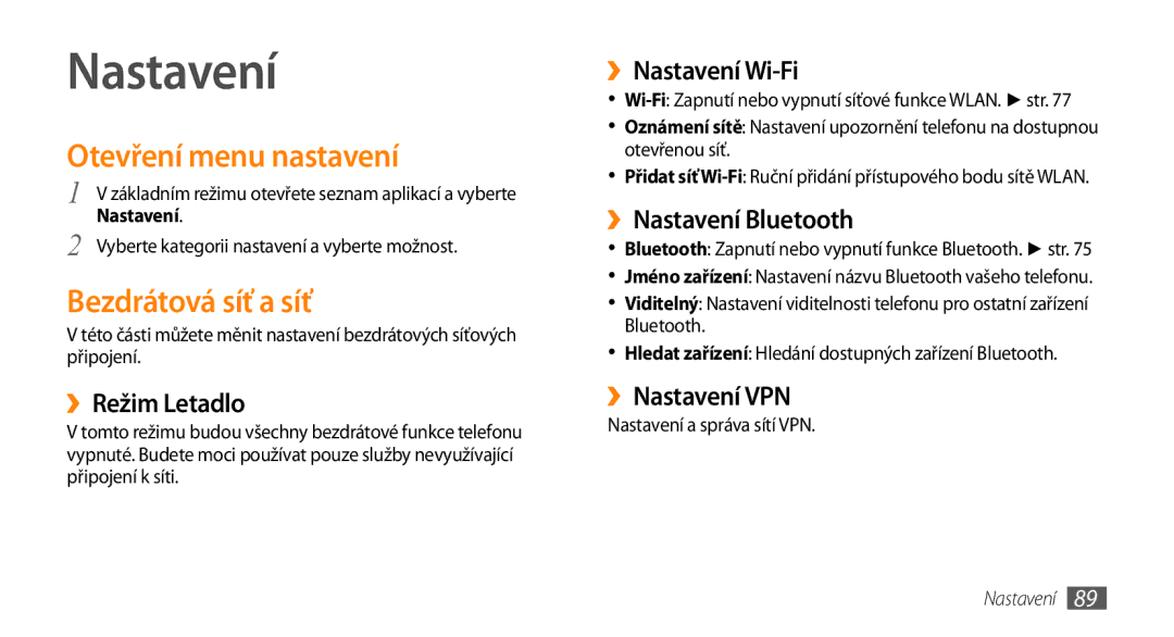 Samsung GT-I5800DKAIRD, GT-I5800DKAXEZ manual Nastavení, Otevření menu nastavení, Bezdrátová síť a síť 