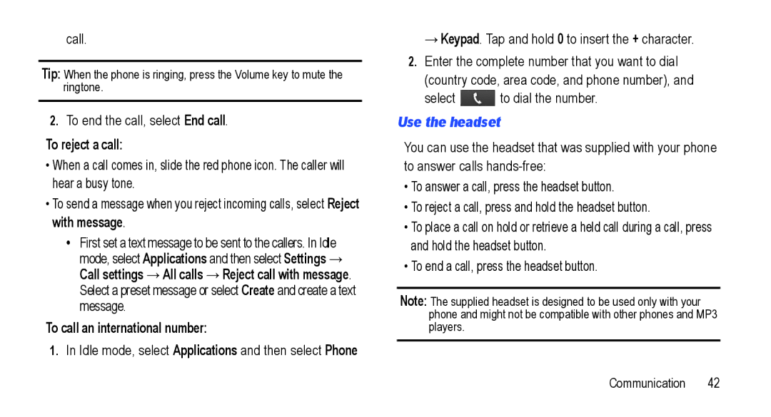 Samsung GT-I5800L Series user manual To reject a call, To call an international number, Use the headset 