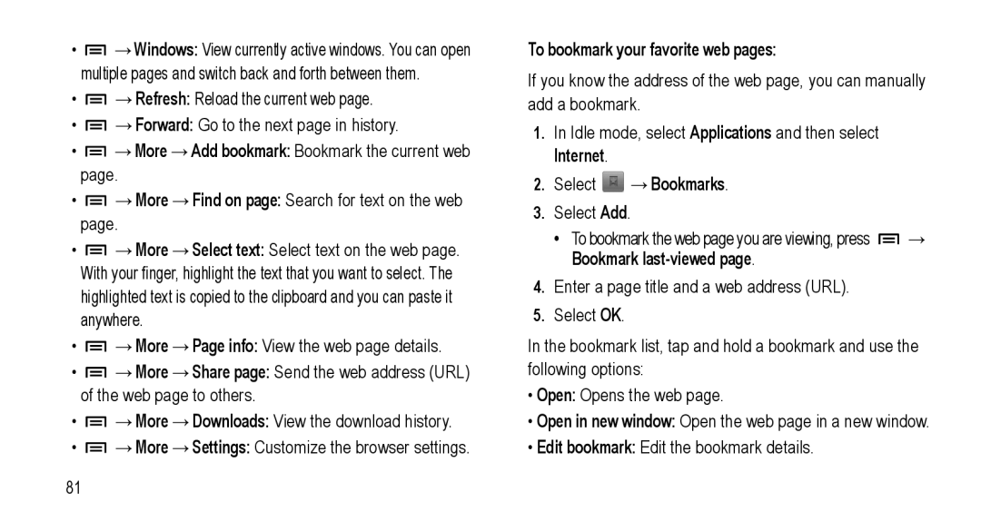 Samsung GT-I5800L Series user manual →More →Add bookmark Bookmark the current web, To bookmark your favorite web pages 