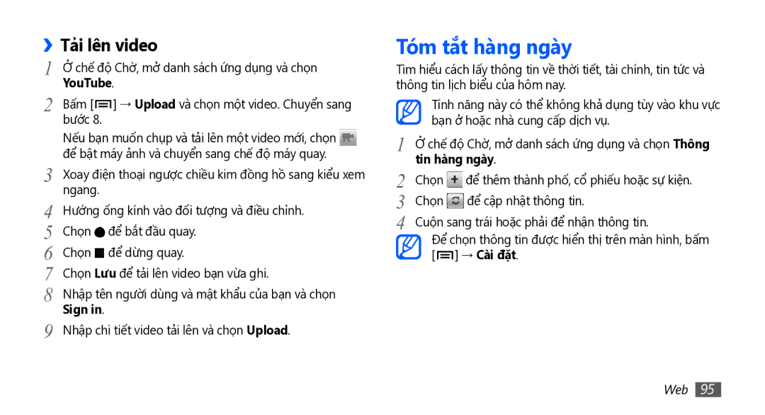 Samsung GT-I5801DKAXXV, GT-I5801PWAXEV, GT-I5801PWAXXV manual Tóm tắt hàng ngày, Tả̉i lên video, Sign, Tin hàng ngày 