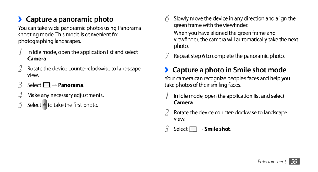 Samsung GT-I5801DKAXXV manual ›› Capture a panoramic photo, ›› Capture a photo in Smile shot mode, → Panorama, → Smile shot 