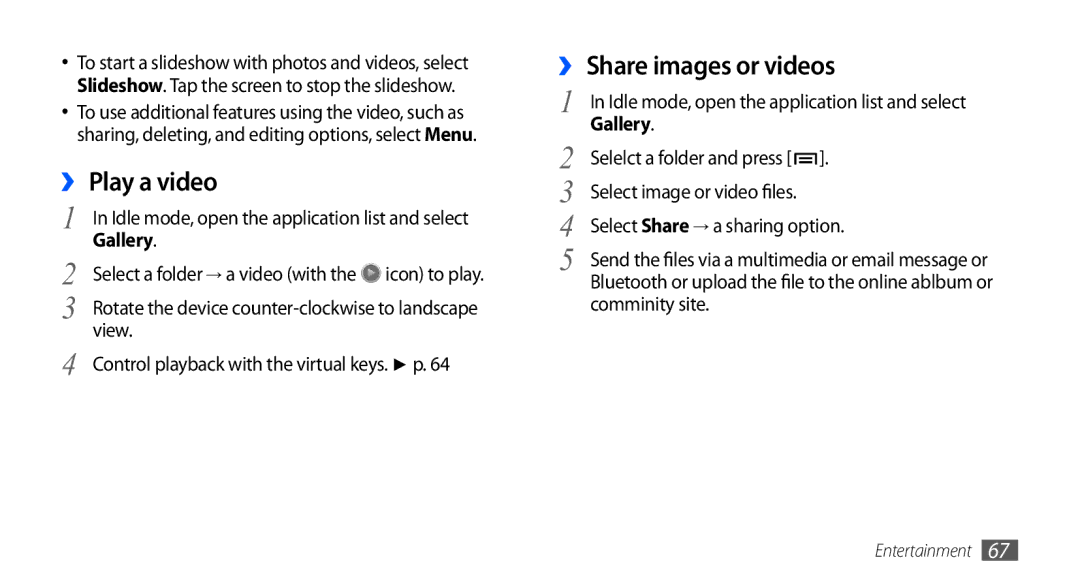 Samsung GT-I5801DKAXXV, GT-I5801PWAXEV, GT-I5801PWAXXV, GT-I5801DKAXEV manual ›› Play a video, ›› Share images or videos 