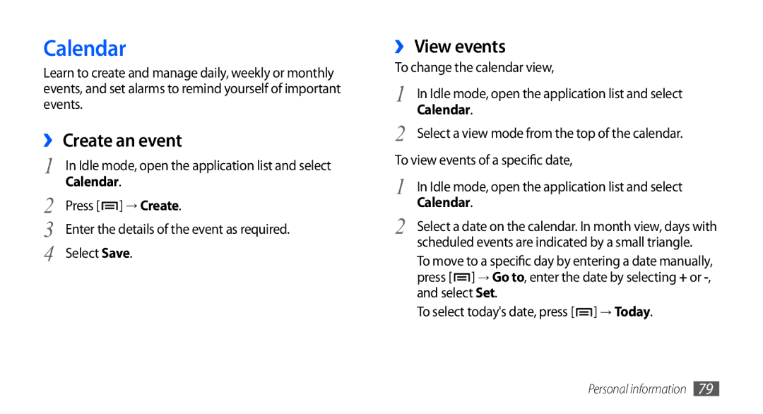 Samsung GT-I5801DKAXXV, GT-I5801PWAXEV manual Calendar, ›› Create an event, ›› View events, To change the calendar view 