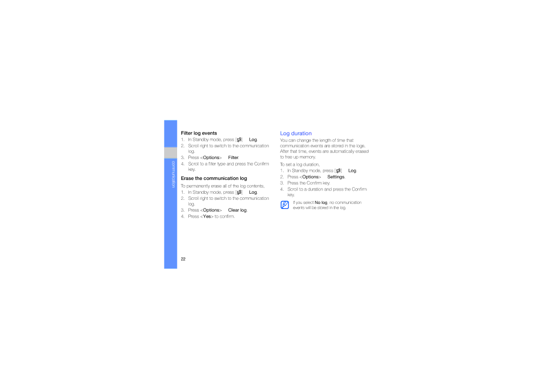 Samsung GT-I7110OANSER, GT-I7110HKNSER, GT-I7110OAASER manual Log duration, Filter log events, Erase the communication log 