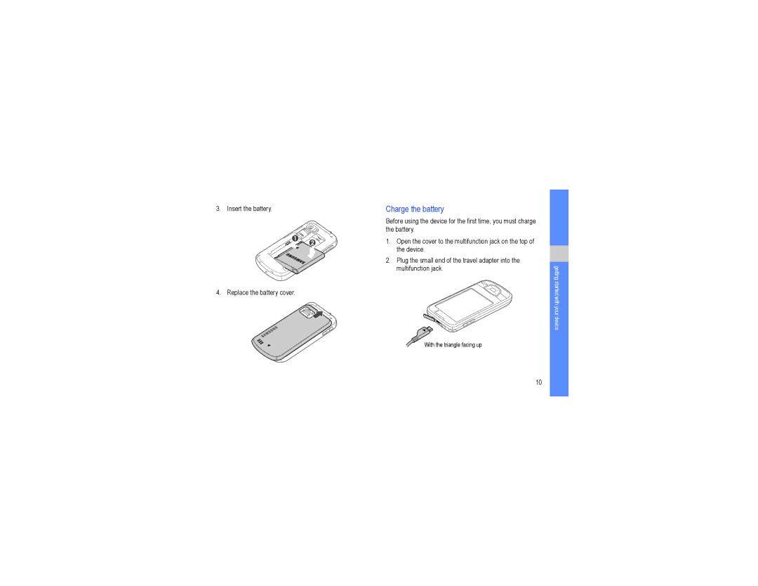 Samsung GT-I7500L user manual Charge the battery 