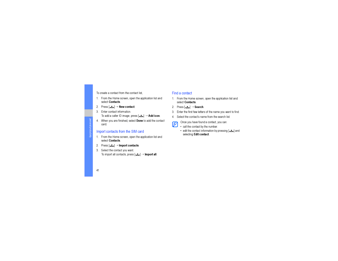 Samsung GT-I7500L user manual Import contacts from the SIM card, Find a contact, Press → Import contacts 