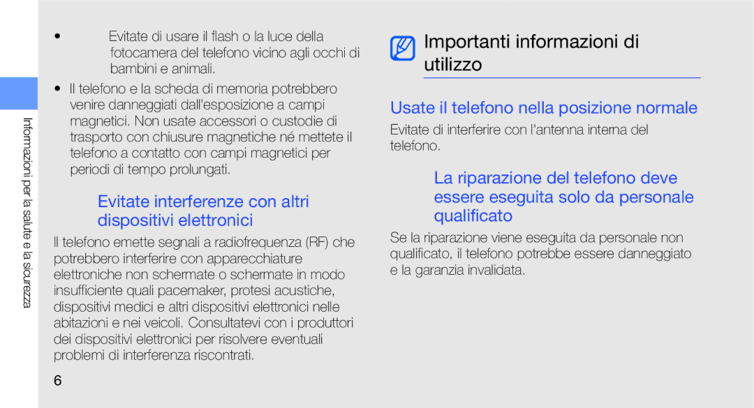 Samsung GT-I7500OKAVDS manual Importanti informazioni di utilizzo, Evitate interferenze con altri dispositivi elettronici 