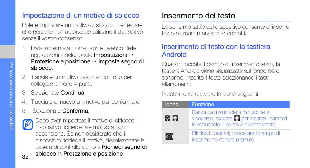 Samsung GT-I7500OKAWIN, GT-I7500OKATIM, GT-I7500OKAOMN manual Inserimento del testo, Impostazione di un motivo di sblocco 