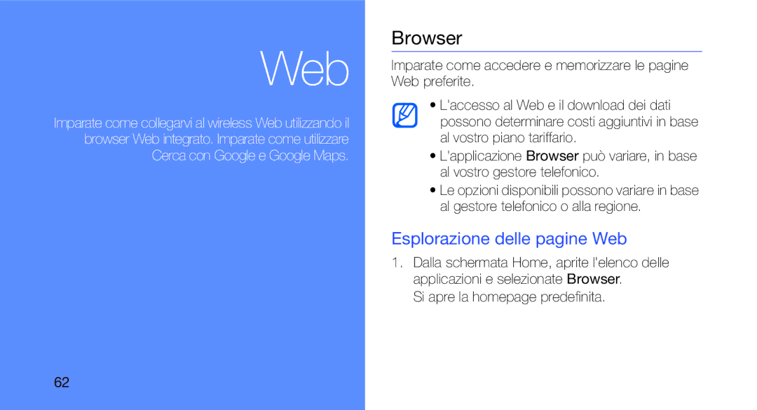 Samsung GT-I7500OKAWIN, GT-I7500OKATIM manual Browser, Esplorazione delle pagine Web, Si apre la homepage predefinita 