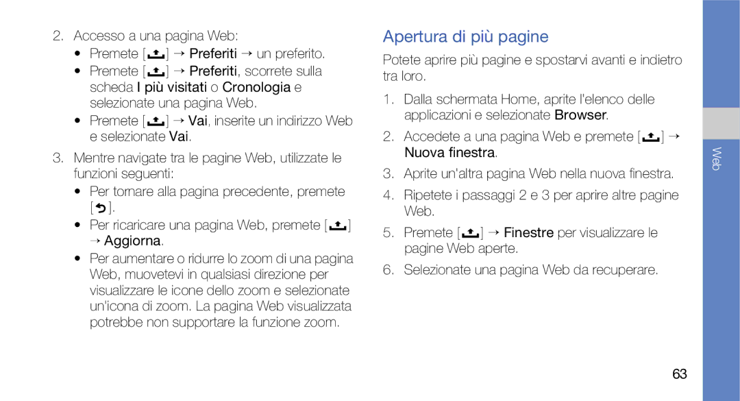 Samsung GT-I7500OKAITV, GT-I7500OKATIM Apertura di più pagine, Accesso a una pagina Web Premete → Preferiti → un preferito 