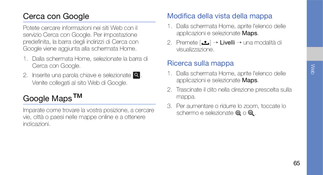 Samsung GT-I7500OKAOMN manual Cerca con Google, Google Maps, Modifica della vista della mappa, Ricerca sulla mappa 