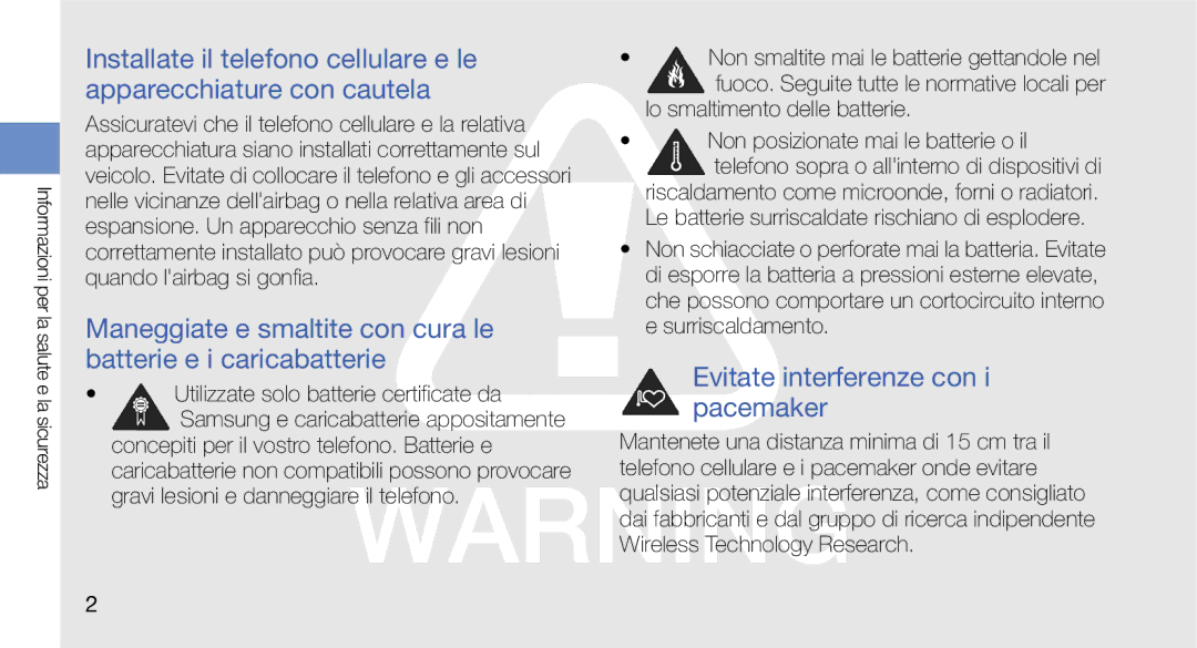 Samsung GT-I7500OKAWIN, GT-I7500OKATIM, GT-I7500OKAOMN, GT-I7500OKAVDS, GT-I7500OKAITV Evitate interferenze con i pacemaker 