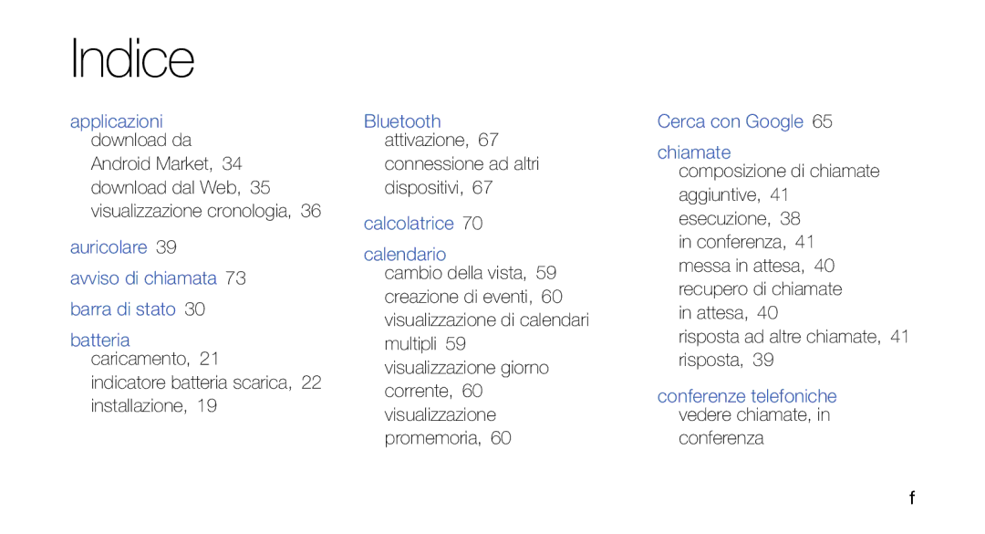 Samsung GT-I7500OKAWIN manual Indicatore batteria scarica, 22 installazione, Connessione ad altri dispositivi, Conferenza 