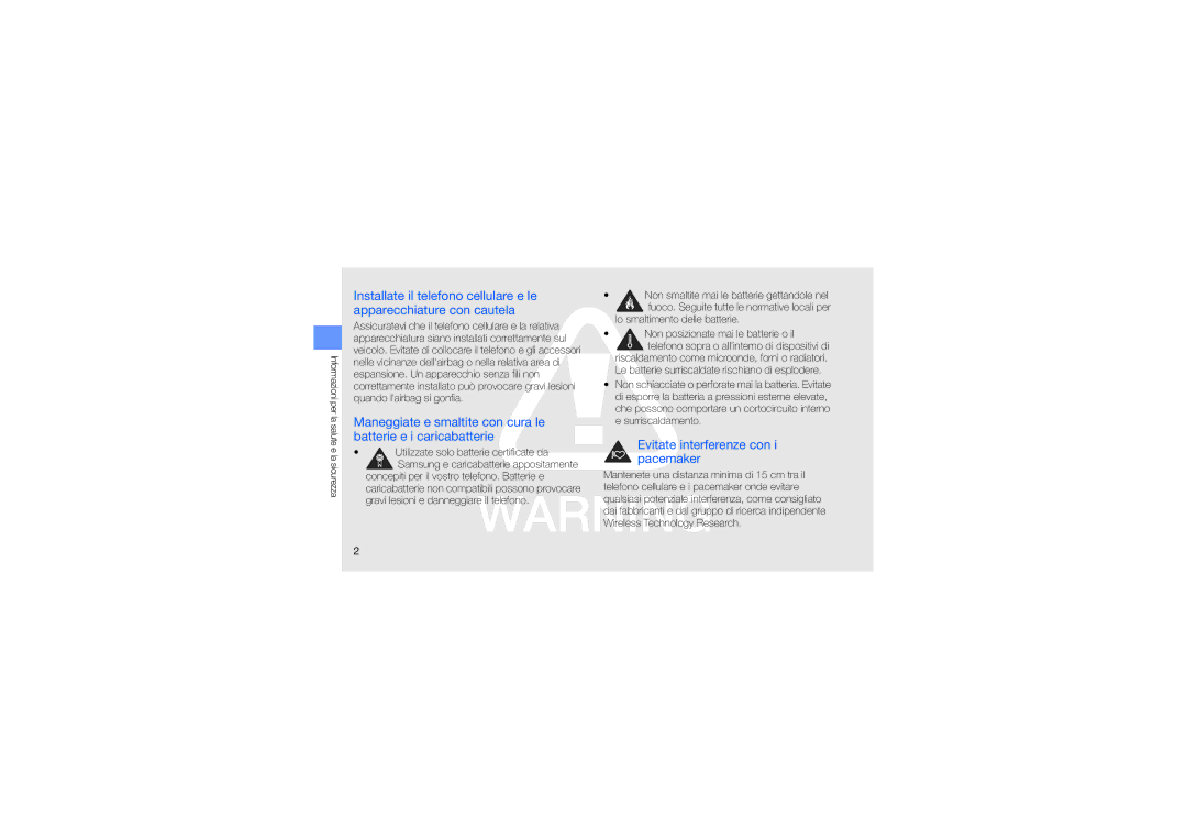 Samsung GT-I7500OKAWIN, GT-I7500OKATIM manual Evitate interferenze con i pacemaker, Utilizzate solo batterie certificate da 