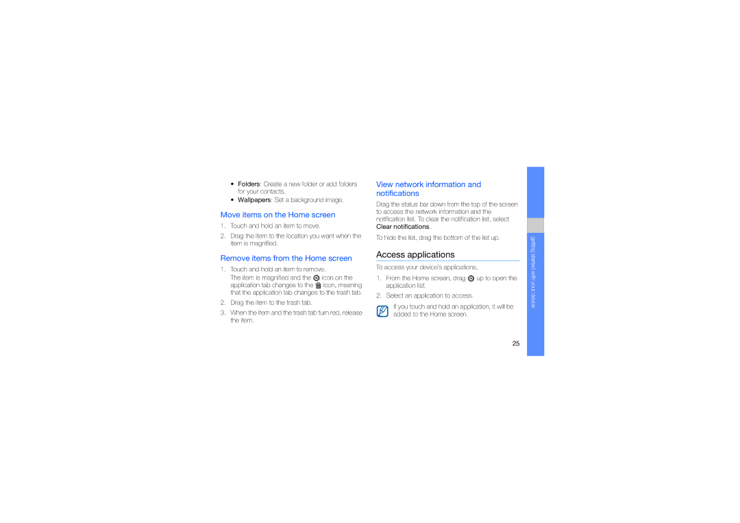Samsung GT-I7500OKAPTR manual Access applications, Move items on the Home screen, Remove items from the Home screen 