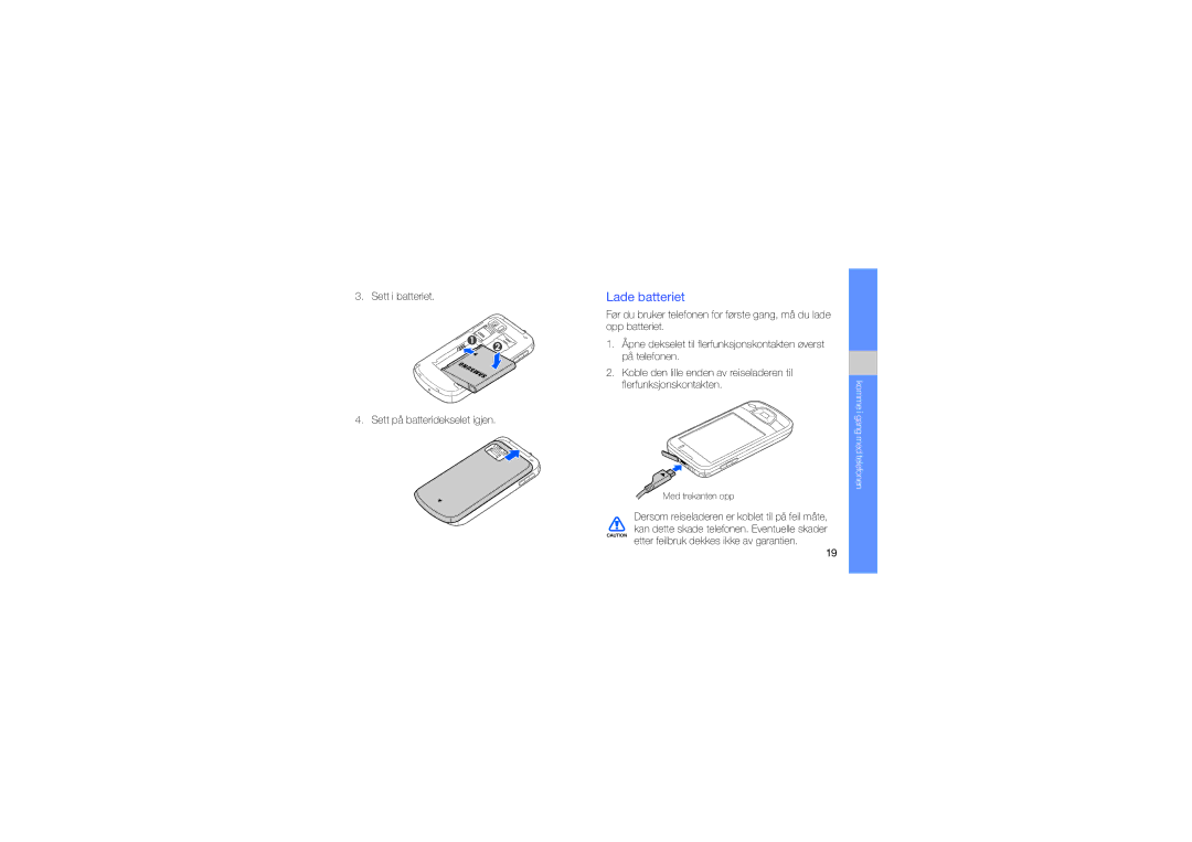 Samsung GT-I7500OKAXEE manual Lade batteriet 